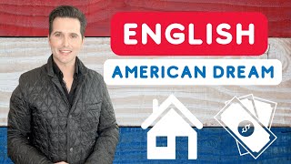 Learn The American Dream | American Culture & English