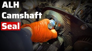 ALH Camshaft Seal Replacement