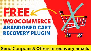 Free WooCommerce Cart Abandonment Recovery Plugin to Increase Revenue