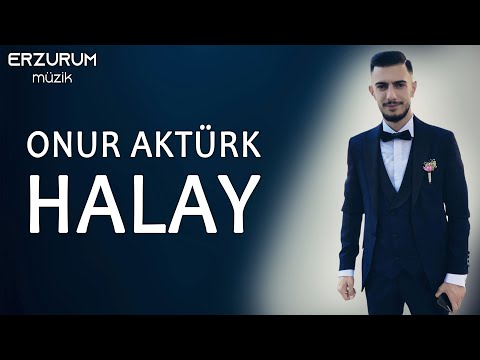 Onur Aktürk - Halay | Erzurum Müzik © 2020