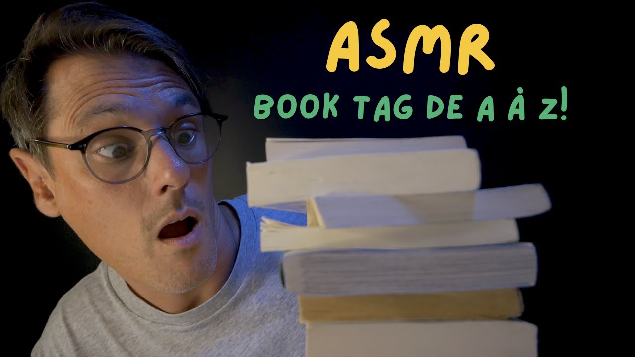 ASMR FR 📚 Papa Écureuil squatte ma chaîne pour un Book Tag de A à Z