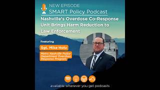 Nashville’s Overdose Co-Response Unit Brings Harm Reduction to Law Enforcement