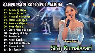Silvy Kumalasari Full Album Terbaru - Kembang Rawe | Campursari Koplo Terbaru 2026 | Sesideman