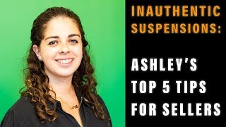 Inauthentic Amazon Suspensions (Top 5 Tips for Sellers)