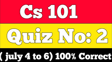 Cs101 Quiz 2 Solution 2022 | Cs101 Quiz 2 2022 | Cs101 Quiz Solution