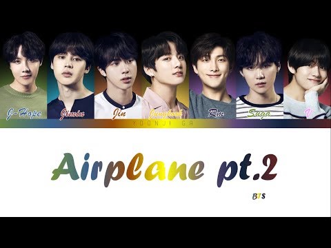 BTS (방탄소년단) - Airplane Pt.2  Lyrics [Color Coded Han/Rom/Eng]