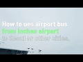 How to take bus at Incheon airport to go Seoul (Terminal 1)