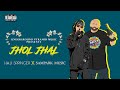 JHOL JHAL - HAJI SPRINGER X SAMPARK  (HIP HOP) 2022