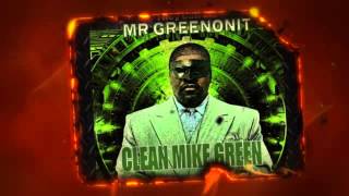 Mr Green On It (They Call Me)
