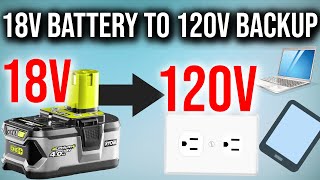 18v Ryobi Battery To 120v Output: Perfect For Emergency Backup Power