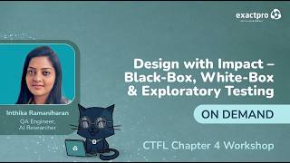 Workshop#4: Design with Impact – Black-Box, White-Box & Exploratory Testing Profile