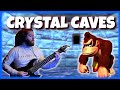 Crystal Caves | Donkey Kong 64 | Metal Cover