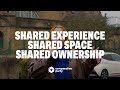 Shared experience, shared space, and shared ownership.