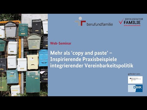 Mehr als ‘copy and paste’ – Inspirierende Praxisbeispiele integrierender Vereinbarkeitspolitik