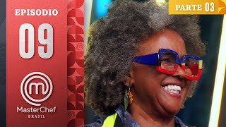 EP. 09 - 3/5: VINTAGE PARTY AND ZERO WASTE | Season 13 | MASTERCHEF BRASIL
