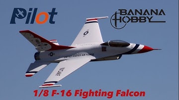 Pilot-Rc 1/8 F-16 Fighting Falcon  (Thunderbird) Maiden Flight