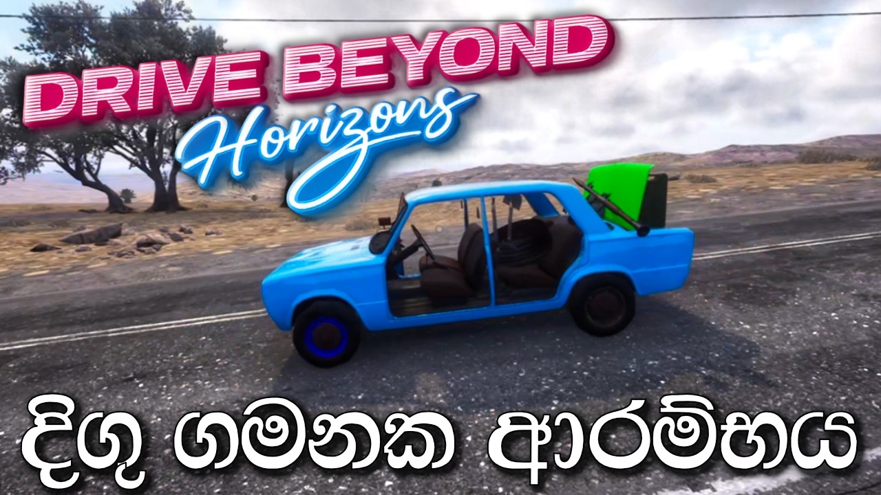 දිගු ගමනක ආරම්භය | Drive Beyond Horizon | sinhala gameplay @DRMaxWaveGaming