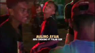 Goyang Maling Ayam By Aris chebonk ft yolan O2r😂