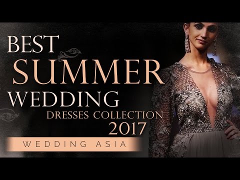 best-2017-summer-wedding-dresses-collection-by-wedding-asia-|-indian-bridal-wear-summer-collection