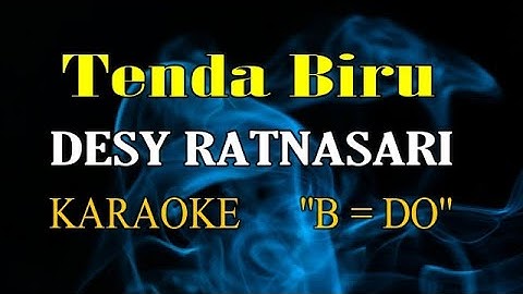TENDA BIRU KARAOKE DESY RATNASARI