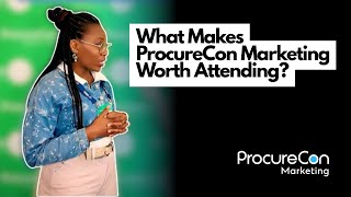 What Makes Procurecon Marketing Worth Attending?
