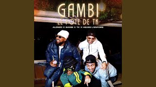 Gambi Le Pote De Tk