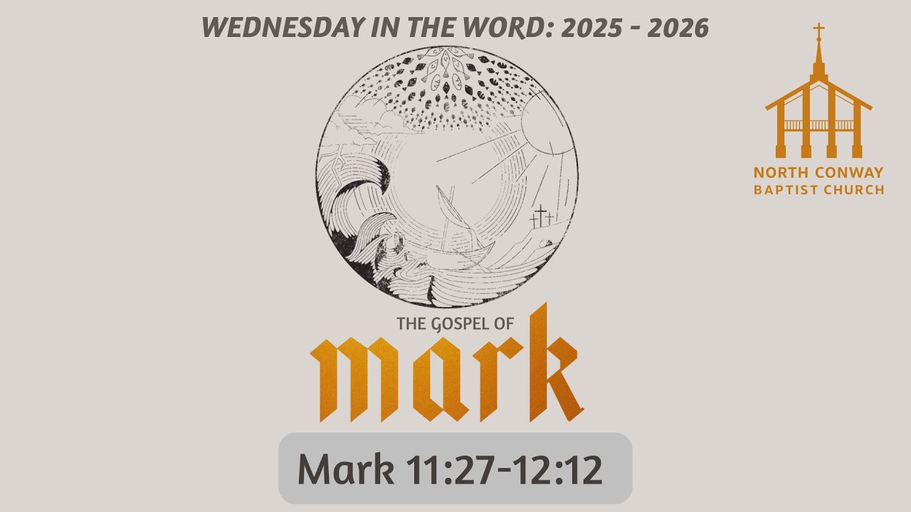 Mark Session 19: Mark 11:27-12:12