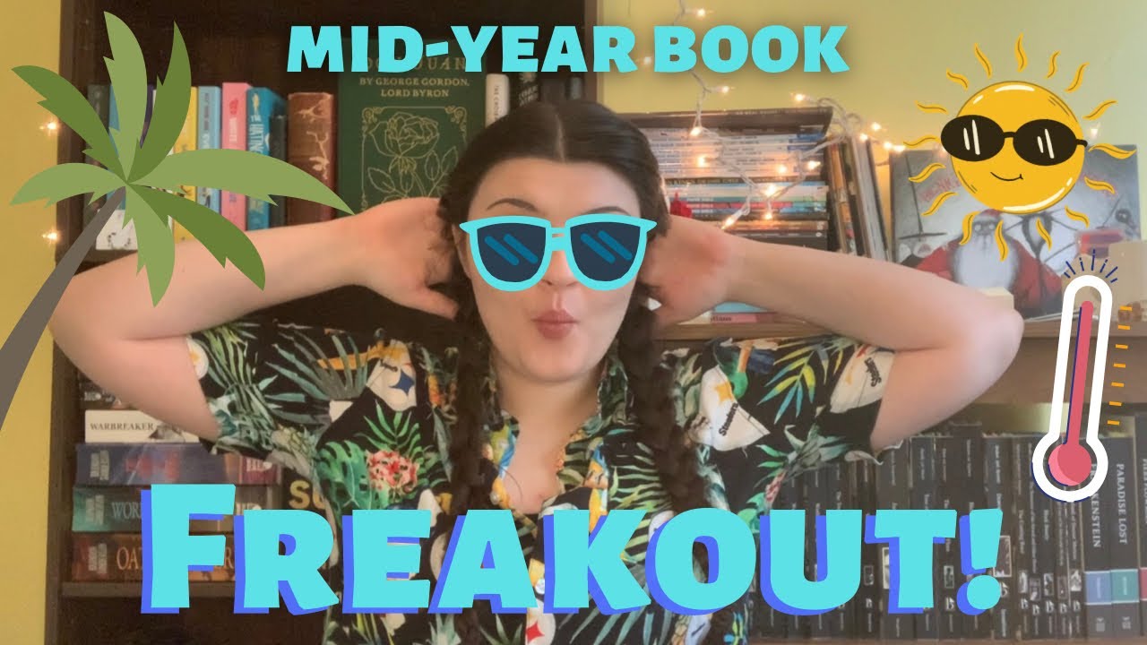 mid year book freakout tag 😱 YouTube