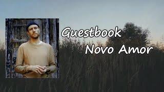 Novo Amor - Guestbook  Lyrics