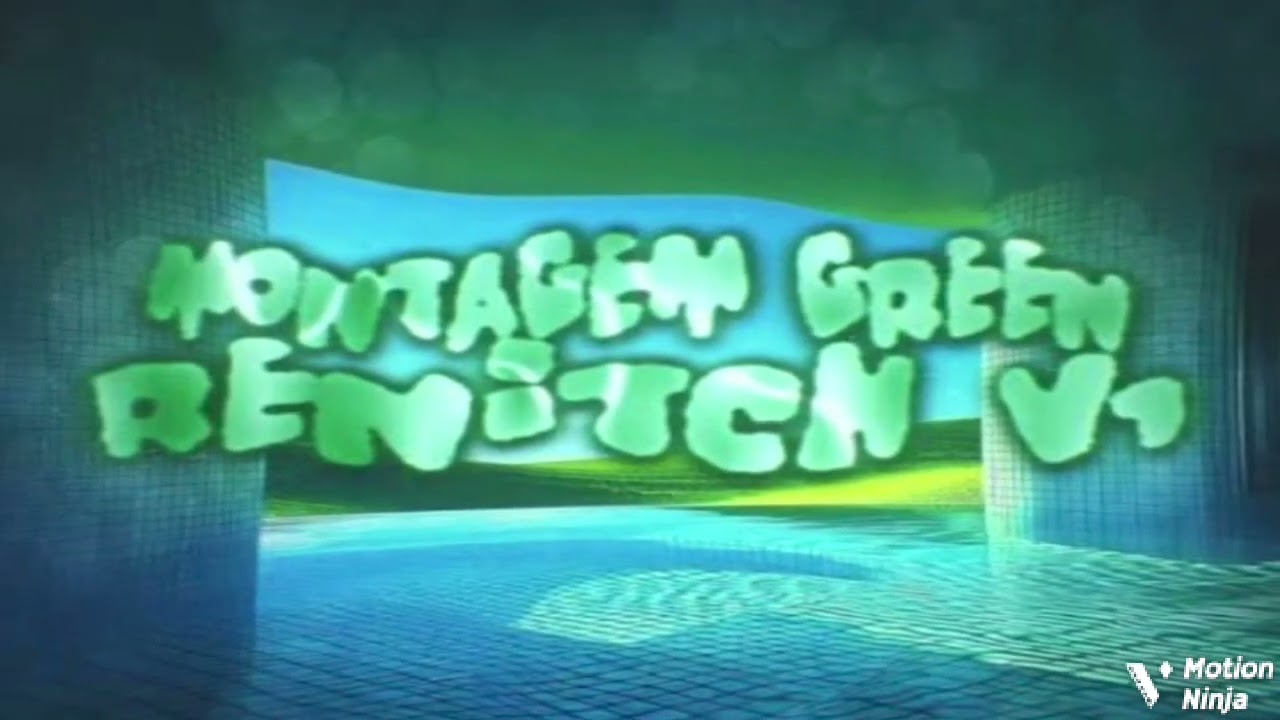 Montagem Green Renicht V1, Tsk.4, Fyex, Dj Samir