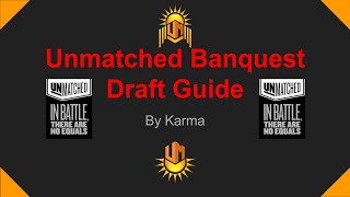 Unmatched Banquest Draft Guide 2024