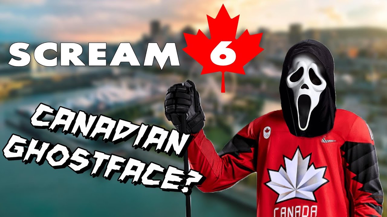 SCREAM 6 (2023) Canada Filming Location? + Where Will This Movie Take Place?!