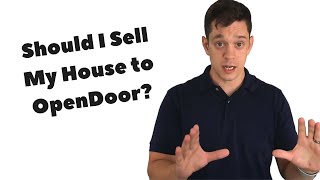 Should I Sell My House to OpenDoor?