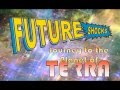 Future Shocks - Jouney to the planet of TERRA