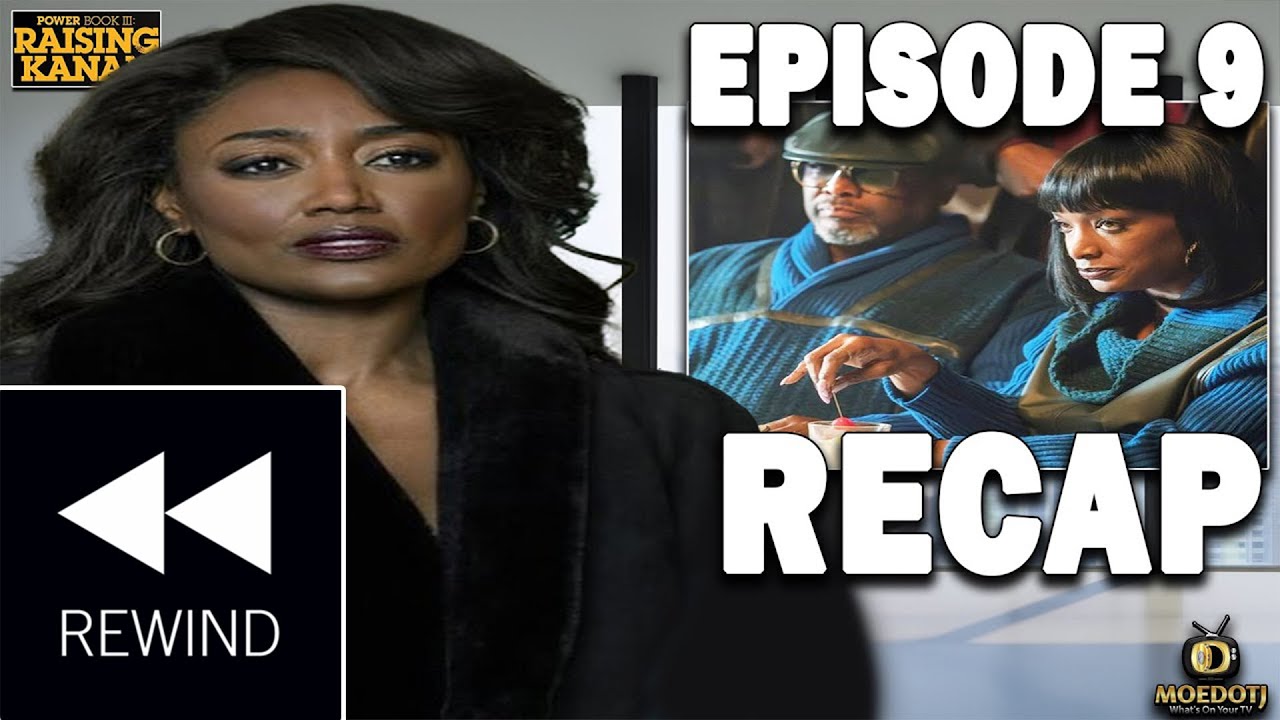 Power Book III: Raising Kanan Season 3 Episode 9 Recap!! REWIND - YouTube