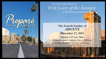 Sunday, December 22, 2024  (9:15 a.m.) - The Fourth Sunday of Advent