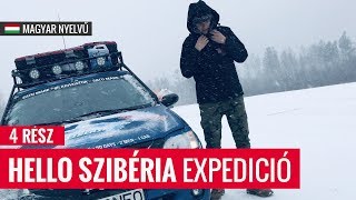 4 rész | Hello Szibéria Expedició | Szatmárnémeti - Vlagyivosztok (Hungarian)