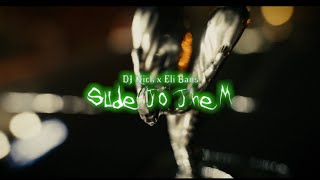 Djnick X Eli Bans - Slide To The M Official Music Video