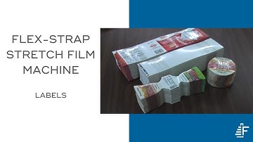 Bundling Stacks of Labels Using Felins Flex Strap Stretch Film Bander