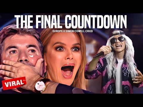 Very Extraordinary Amazing Voice On The World's Big Stage Makes Judges Cry Song The Final Countdown