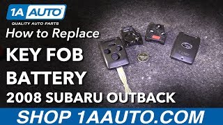 How To Replace Key Fob Battery 04-09 Subaru Outback