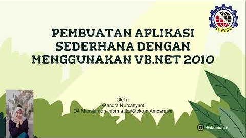 TUTORIAL APLIKASI RESTORAN MENGGUNAKAN VB.NET 2010 || 20.3 Universitas STEKOM