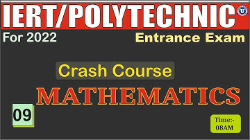 POLYTECHNIC/IERT 2022 Entrance Exam Preparation ||Mathes || lec 9 crash course||by ratan sir