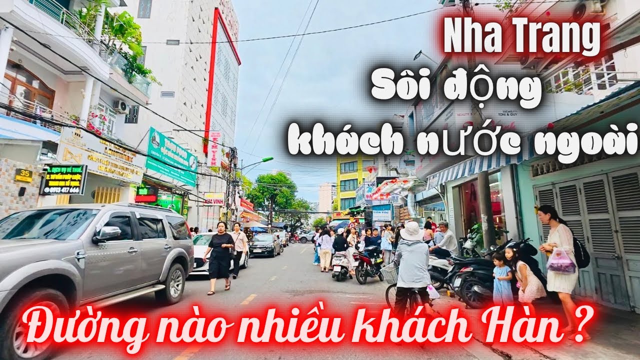 Nha Trang sôi động khách nước ngoài . Đường nào nhiều khách Hàn ? 