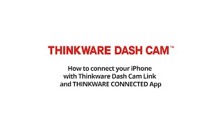 [iOS] How to Connect to Thinkware Dash Cam Link via Bluetooth and Thinkware Connected App screenshot 2