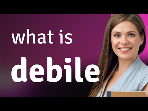 Video: Was ist die Definition von Debile?