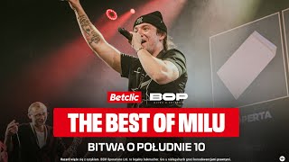 MILU - NAJLEPSZE WEJÅCIA | BITWA O POÅUDNIE 10 X BETCLIC