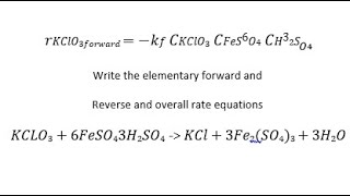 𝐾𝐶𝐿𝑂3 6𝐹𝑒𝑆𝑂43𝐻2𝑆𝑂4 𝐾𝐶𝑙 3𝐹𝑒2𝑆𝑂43 3𝐻2𝑂 - Elementary Forward, Reverse & Overall