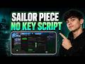 [NEW] Sailor Piece Script *NO KEY* Auto Farm, Auto Dungeon, Infinite Tower &amp; MORE