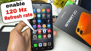 How to activate 120 Hz refresh rate on Infinix smart 20 